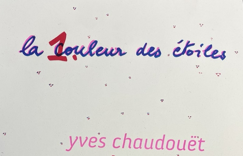 Exposition La Couleur des Etoiles - Yves Chaudouët CDC du Bazadais