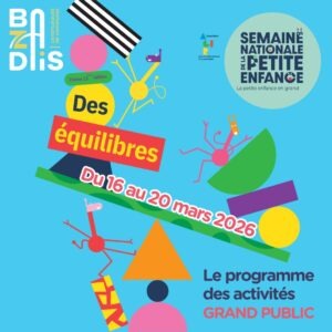 Une semaine dédiée à la petite enfance CDC du Bazadais