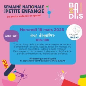 Une semaine dédiée à la petite enfance CDC du Bazadais